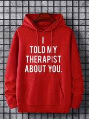 Therapist About You Men's Hoodie