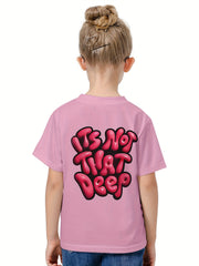 Creative IT'S NOT THAT DEEP Print Short Sleeve T shirt Pullover