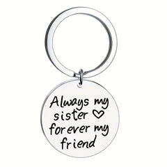 Romantic 'Always Sister Forever Friend' Stainless Steel Keychain Gift