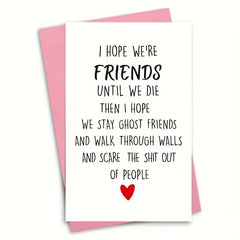 Funny Birthday Card For Friends - Hilarious Birthday Card For Men & Women