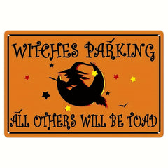 Witches Parking All Others Will Be Toad Halloween Decoration Iron Poster