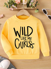 WILD LIKE MY CURLS Letter Print Girls Casual Sweatshirt