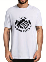 Men's Loyal Until Death Letter Print T-shirt
