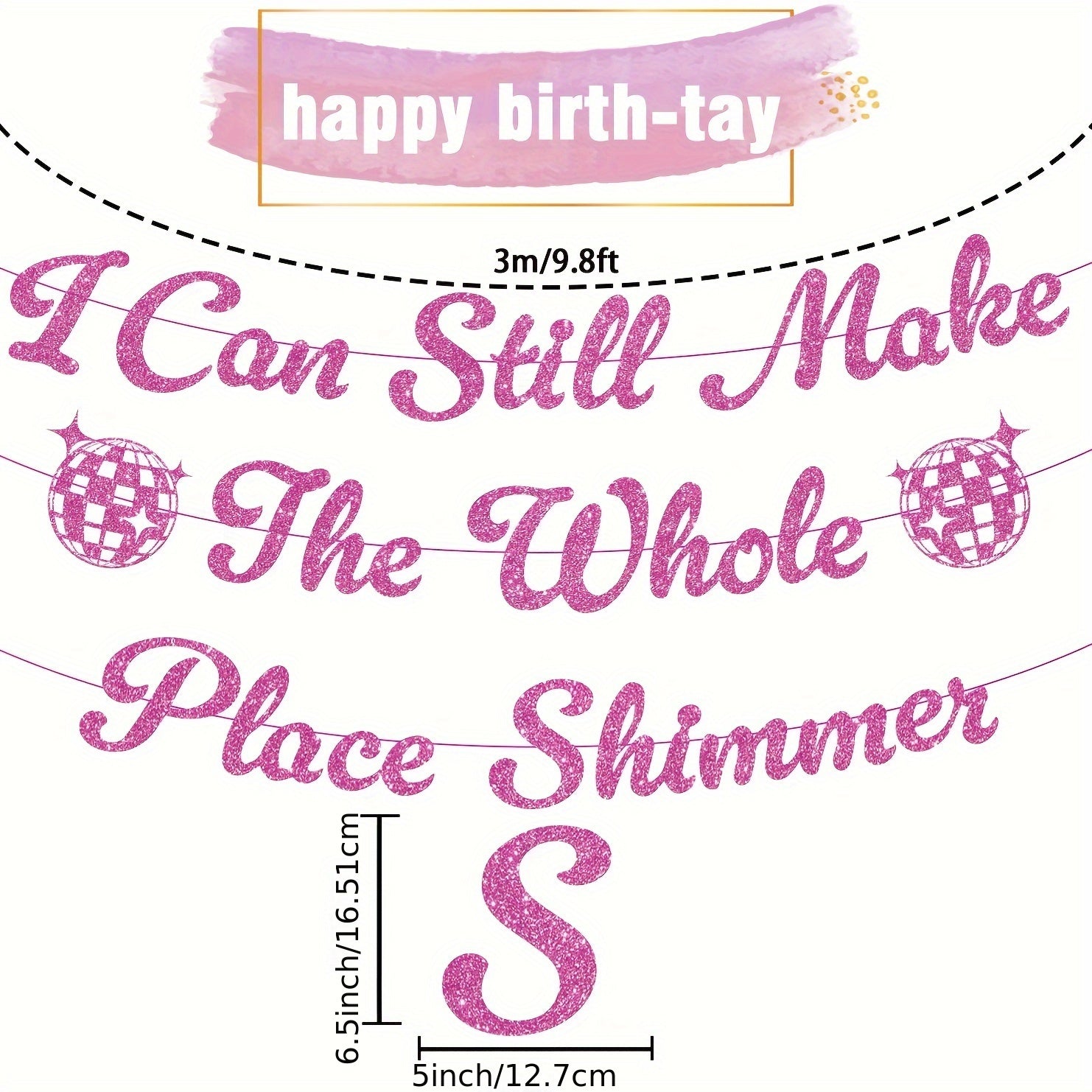 Singer Birthday Banner I Can Still Make The Whole Place Shimmer Banner