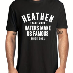 Haters Make Us Famous Men's Casual T-shirt for Summer