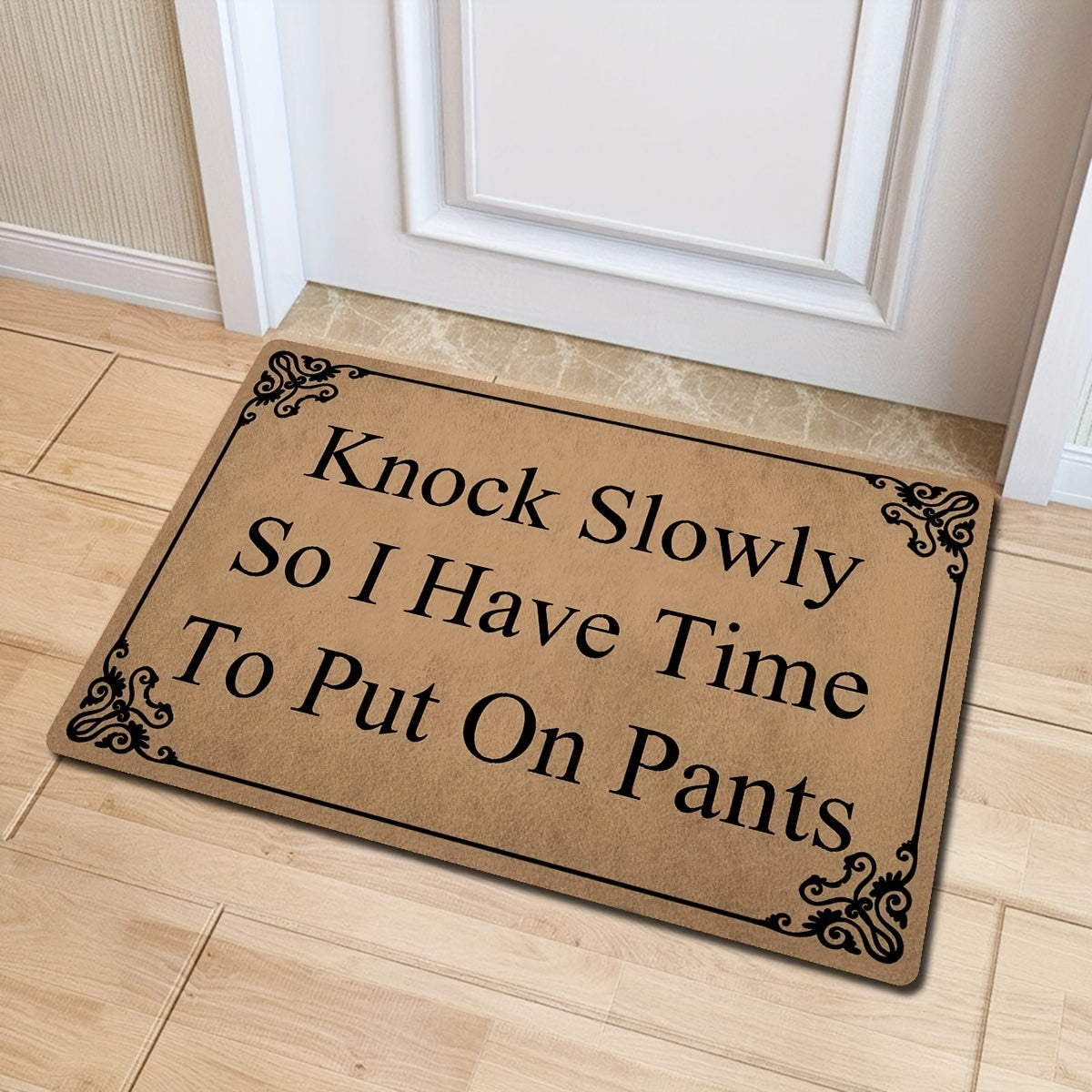 Funny Welcome Doormat - Knock Slowly Put On Pants - House Warming Gift Mat