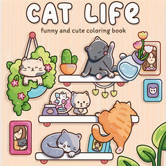 Cat Life Coloring Book for Adults - Relaxing Cat Illustrations