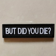 Did You Die Morale Tactical Patch
