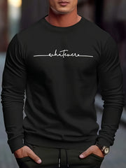 Men's Casual Whatever Print Sweatshirt