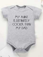 Baby Girls Casual My Aunt Is Definitely Cooler Than My Dad Short Sleeve Onesie