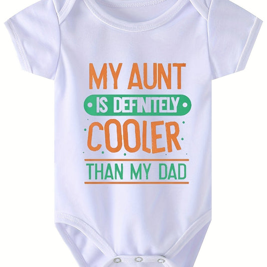My Aunt Is Cooler Than My Dad Onesie