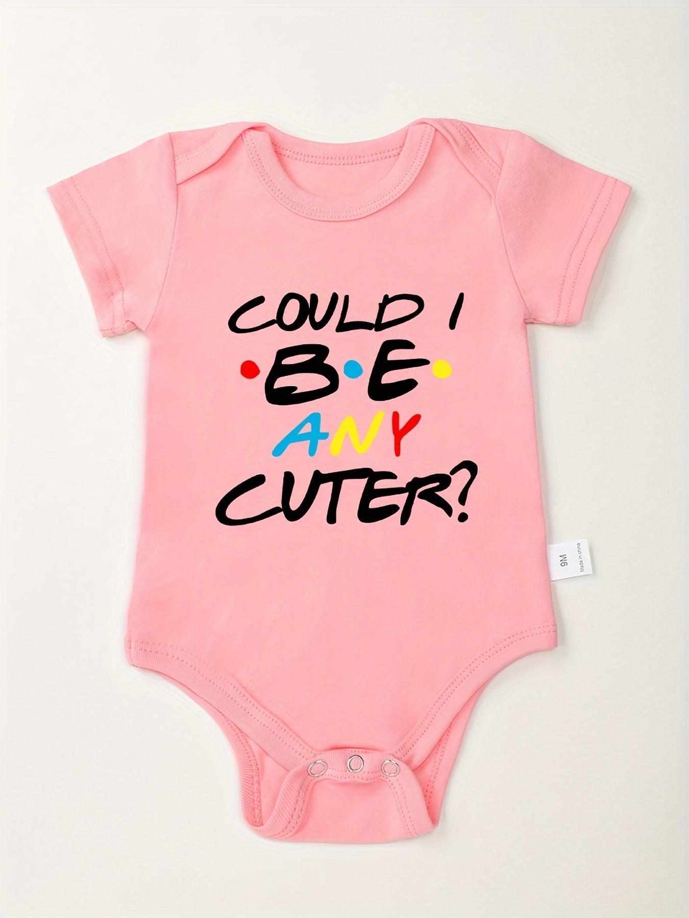 Funny Could I Be Any Cuter Short Sleeve Onesie