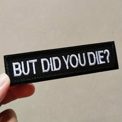 Did You Die Morale Tactical Patch