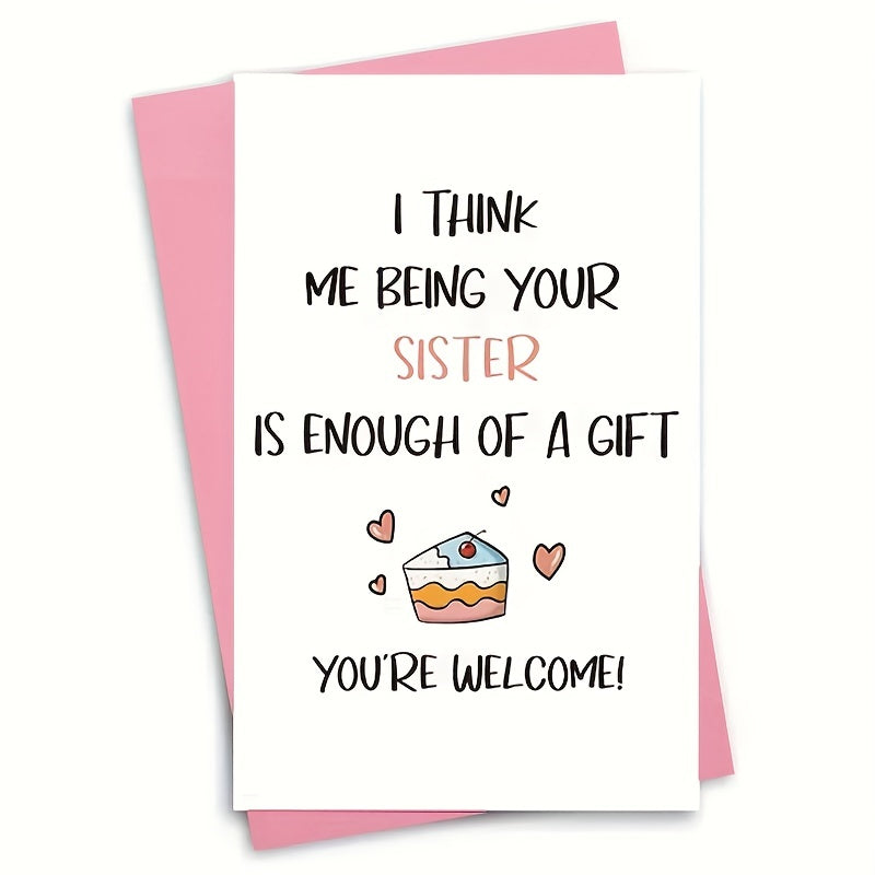 Funny Birthday Card From Sister Humorous Greeting Sister Card