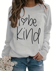 Be Kind Letter Print Sweatshirt Long Sleeve Crew Neck Pullover Sweatshirt