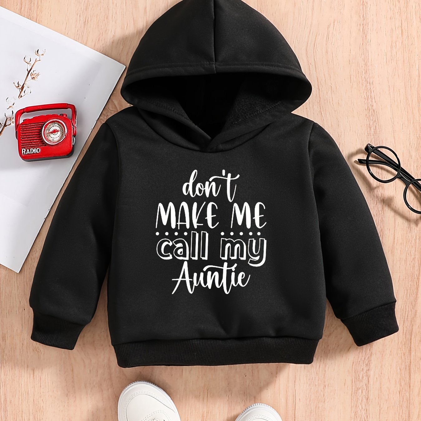 Baby Boys Funny Hoodie DON'S MY CALL MY AUNT