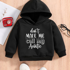 Baby Boys Funny Hoodie DON'S MY CALL MY AUNT