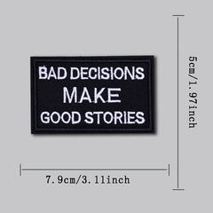 Bad Decisions Make Good Stories Morale Patch