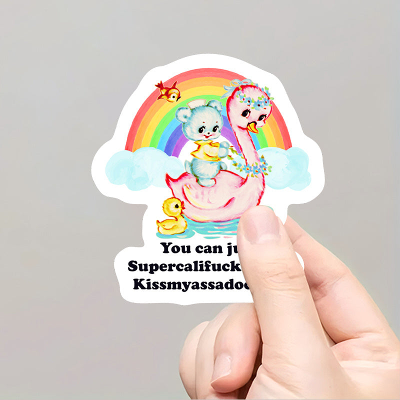 Supercalifuckalistic Sticker
