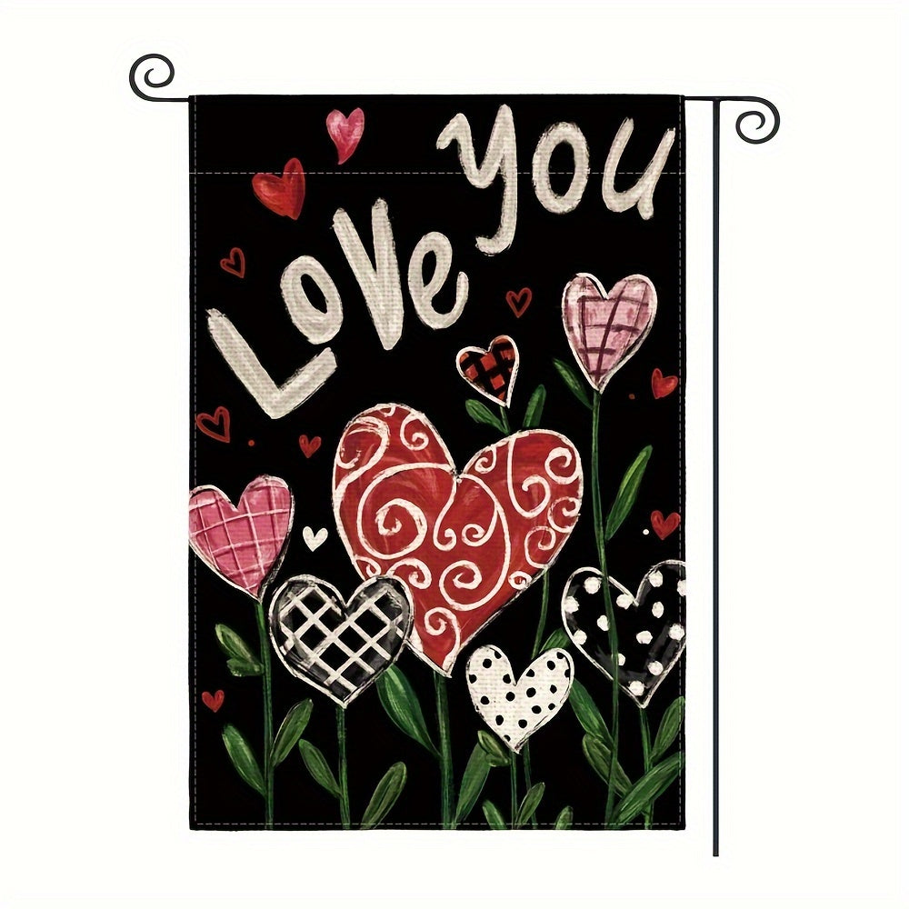 Love You Valentines Garden Flag 30x45cm Double Sided Love Hearts Flowers