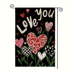 Love You Valentines Garden Flag 30x45cm Double Sided Love Hearts Flowers