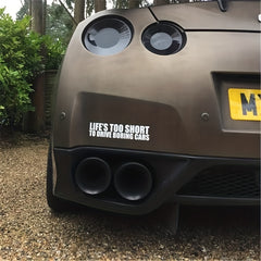 Life Is Too Short To Drive Boring Car Vinyl Decals