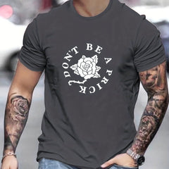 Men's Don't Be A Prick Casual Letter Print T-shirt