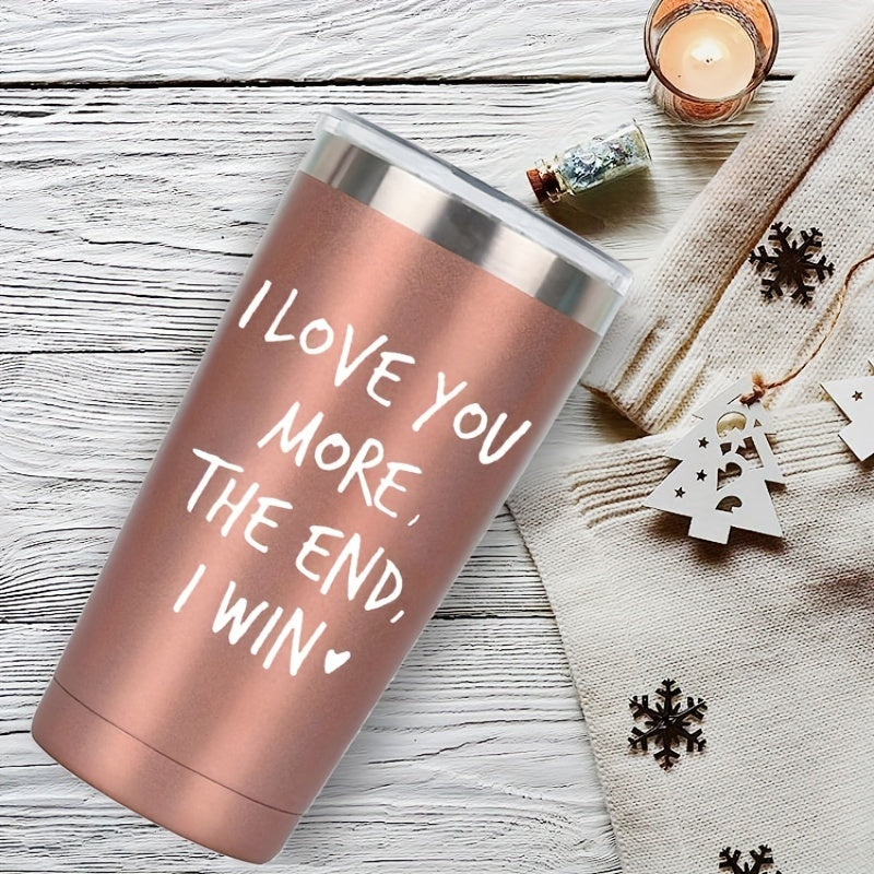 20 oz Mug I Love You More The End I Win Funny Anniversary Christmas Gift