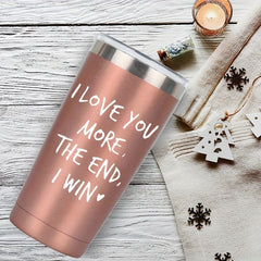 20 oz Mug I Love You More The End I Win Funny Anniversary Christmas Gift