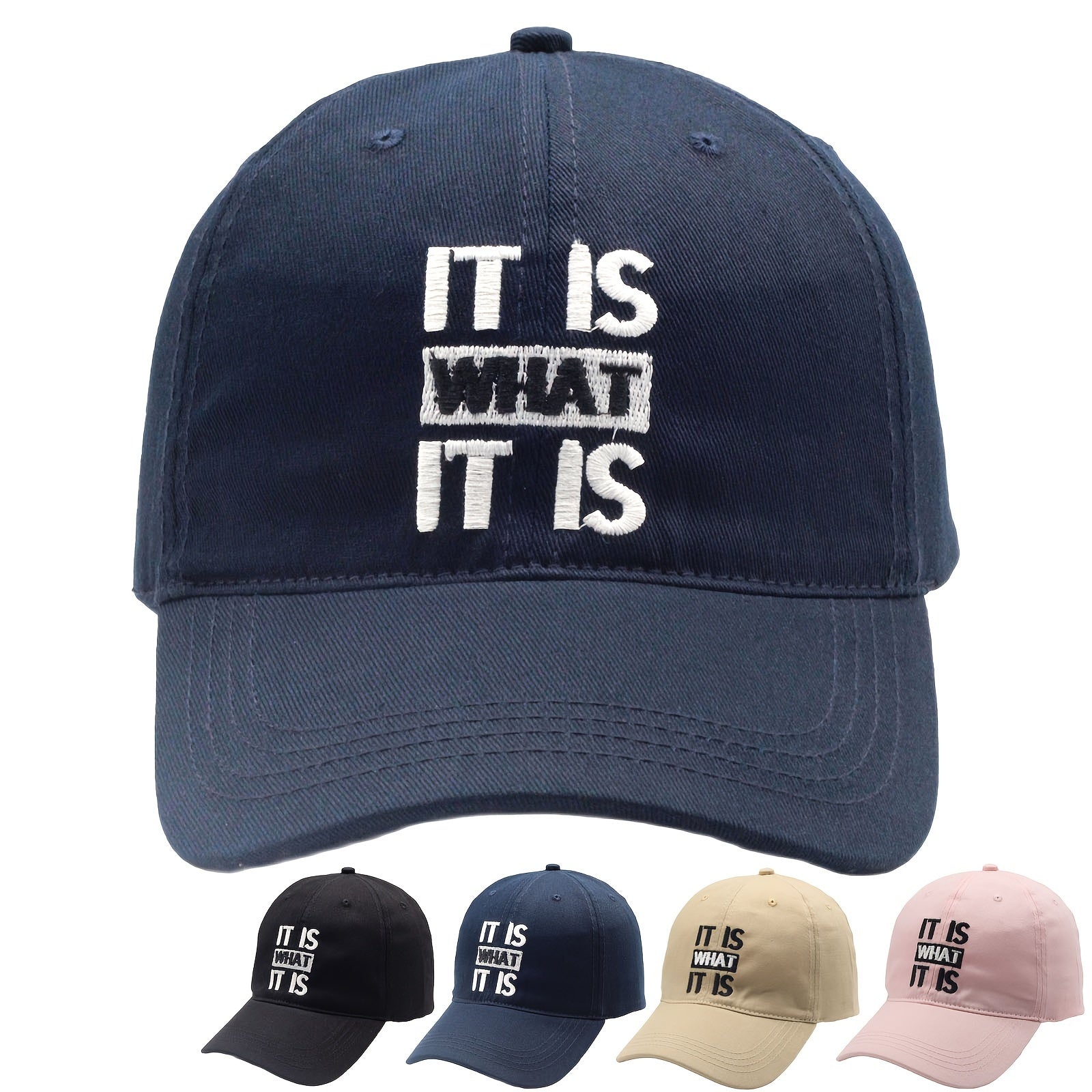 IT IS WHAT IT IS Embroidered Baseball Cap Soft Outdoor Hat Hip Hop Cap Dad Hat
