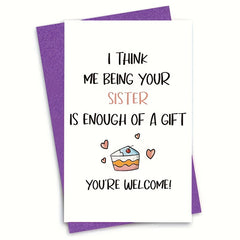Funny Birthday Card From Sister Humorous Greeting Sister Card