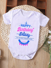 Baby Boys Girls Happy Birthday Daddy Short Sleeve Round Neck Onesie