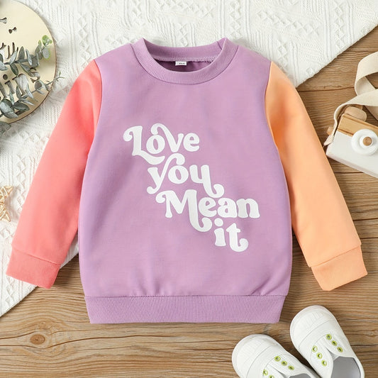 LOVE YOU MEAN IT Print Block Sweatshirt For Baby Girl