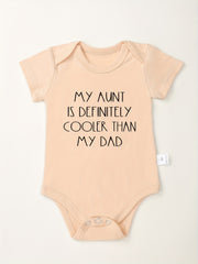 Baby Girls Casual My Aunt Is Definitely Cooler Than My Dad Short Sleeve Onesie