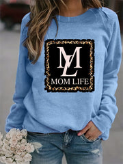 Mom Life Print Loose Sweatshirt Women's Clothing