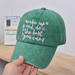 Embroidered Cotton Baseball Cap Wake Up And Do The You Can Slogan Dad Hat