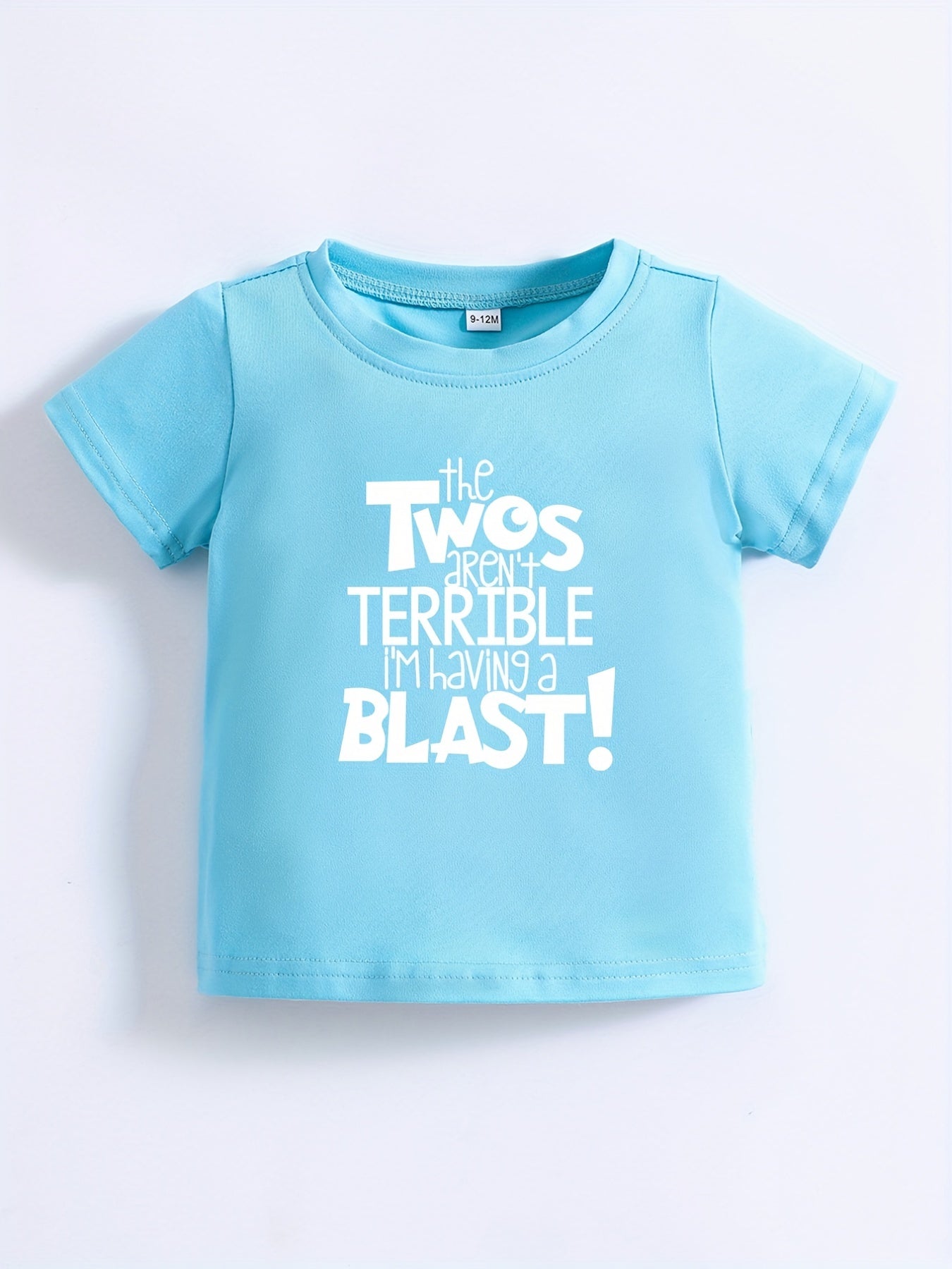 Toddler Baby T Shirt ''The Twos Aren't Terrible I'm Having A Blast'' Tee Shirt