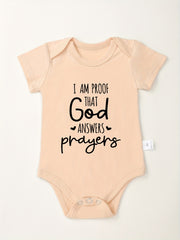 Baby I'm Proof That God Answers Prayers Short Sleeve Onesie