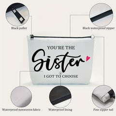 Funny Friendship For Women Birthday For Sister You're The Sister I Got To Choose