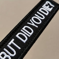 Did You Die Morale Tactical Patch