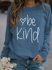 Be Kind Letter Print Sweatshirt Long Sleeve Crew Neck Pullover Sweatshirt