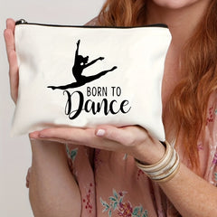 BORN TO DANCE Print Woman Cosmetic Bag Makeup Organizer High Toiletry Bag