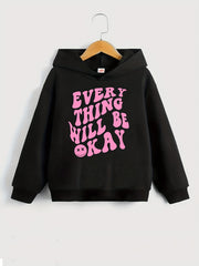Girls 'Everything Will Be Ok' Print Hoodie Sweatshirt