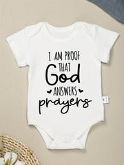 Baby I'm Proof That God Answers Prayers Short Sleeve Onesie