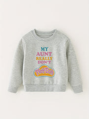 Aunt Don't Play doh Kids Crew Neck Sweatshirt