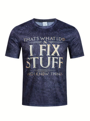 Men's I Fix Stuff Print Sports T shirt Casual Stretch Round Neck Tee Shirt