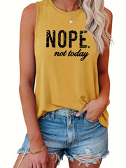 Nope Not Today Print Tank Top Sleeveless Crew Neck Casual Top