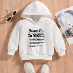 5 THINGS YOU SHOULD KNOW ABOUT MY GRANDMA Letter Print Baby's Hooded Sweatshirt