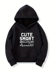 Girls Cute Smart & A Little Bit Dramatic Hooded Sweatshirt