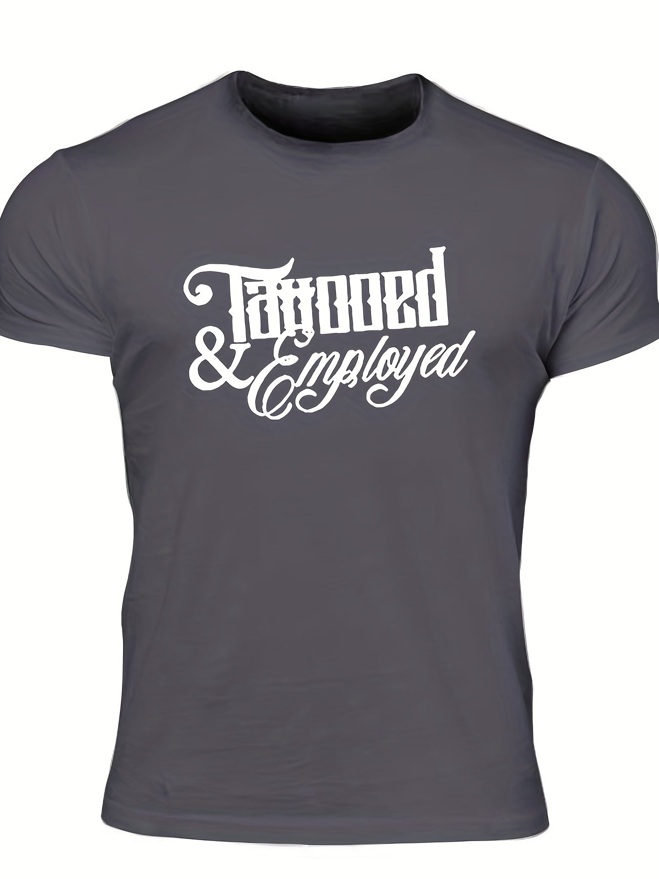Men's Tattooed & Employed Print T shirt Casual Comfy Crew Neck